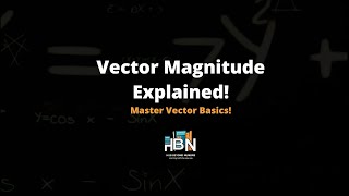 How to Find the Magnitude of a Vector | Step-by-Step Guide