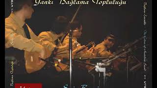 Yankı Bağlama Topluluğu - Keskin Halayı