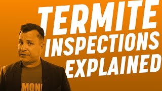 Termite Inspections: Sections 1 & 2 EXPLAINED