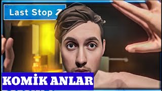 Rraenee Last Stop Komik Anlar
