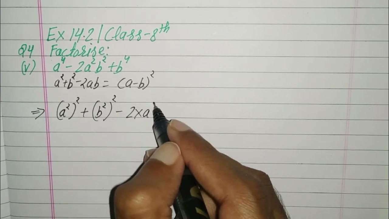 Factorise a^4-2a^2b^2+b^4 | Class 8 Maths Chapter 14 Exercise 14.2 ...