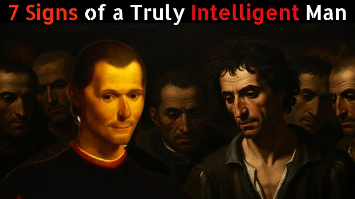 7 Signs of Truly Intelligent Man -  Niccolò Machiavelli