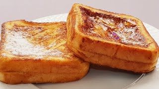 How To Make Delicious French Toast Crispy Outside And Moist Inside