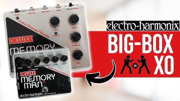 Electro Harmonix Memory Man BIG BOX vs XO: VINTAGE vs MODERN Delay Pedals Battle!