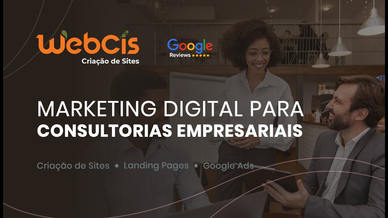 Criação de Sites para Consultorias | WebCis – SEO, Google Ads e Estratégias Digitais
