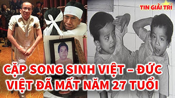 Cặp Song Sinh Việt Đức Được Tách Rời 32 Năm trước bây giờ ra sao?
