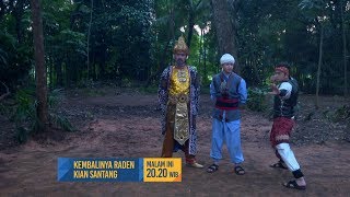 Kian Santang Telah Kembali! - Kembalinya Raden Kian Santang Eps 4 Maret 2020