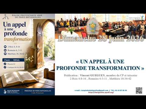 Dimanche 28 juin 2026 - Culte intergénérationnel - Temple Protestant Batignolles [Direct - 10h30]