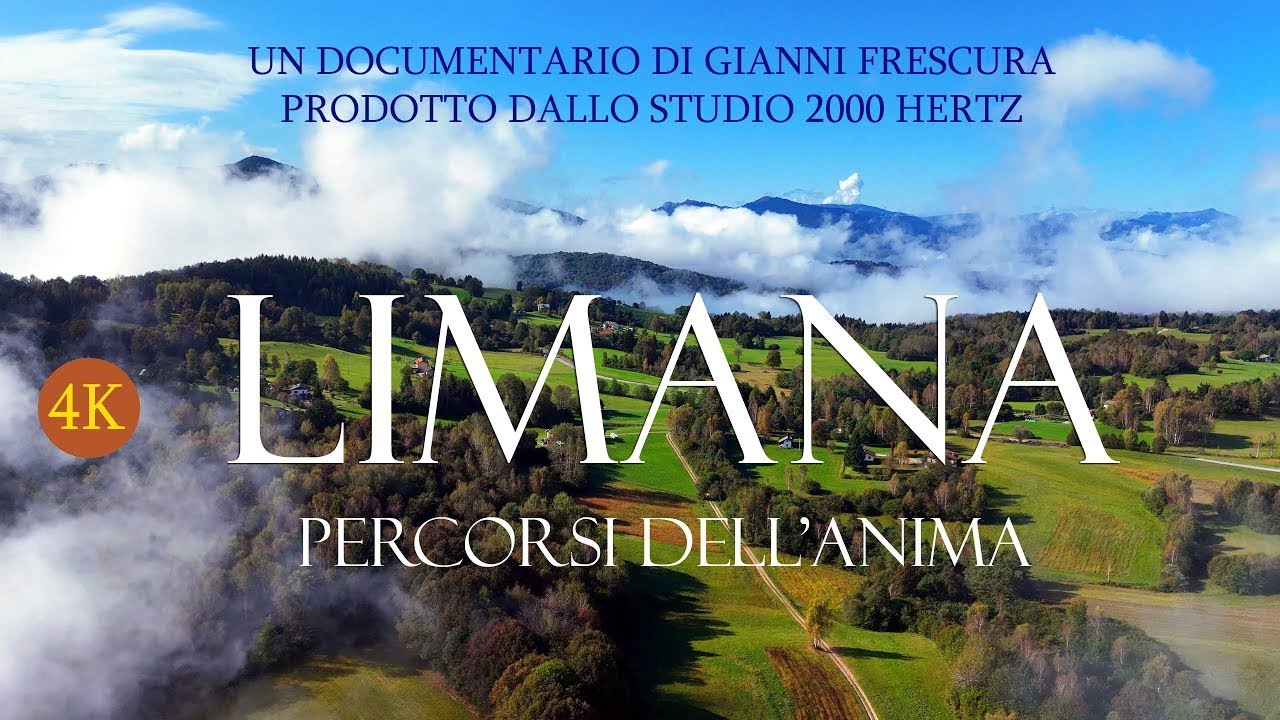 LIMANA - PERCORSI DELL'ANIMA (4K)