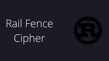 Rail Fence Cipher - Rust