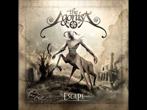 The Agonist (+) The Escape