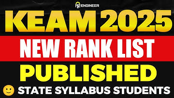 KEAM 2025 NEWRANK LIST PUBLISHED 🔥 | MR ENGINEER KEAM