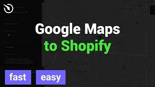 How to embed Google Map to Shopify - Store Locator