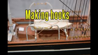 Cutty Sark - part 44 Making Hooks