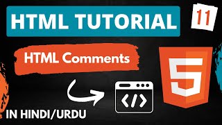 HTML Tutorial in Hindi [Part-11] - HTML Comments