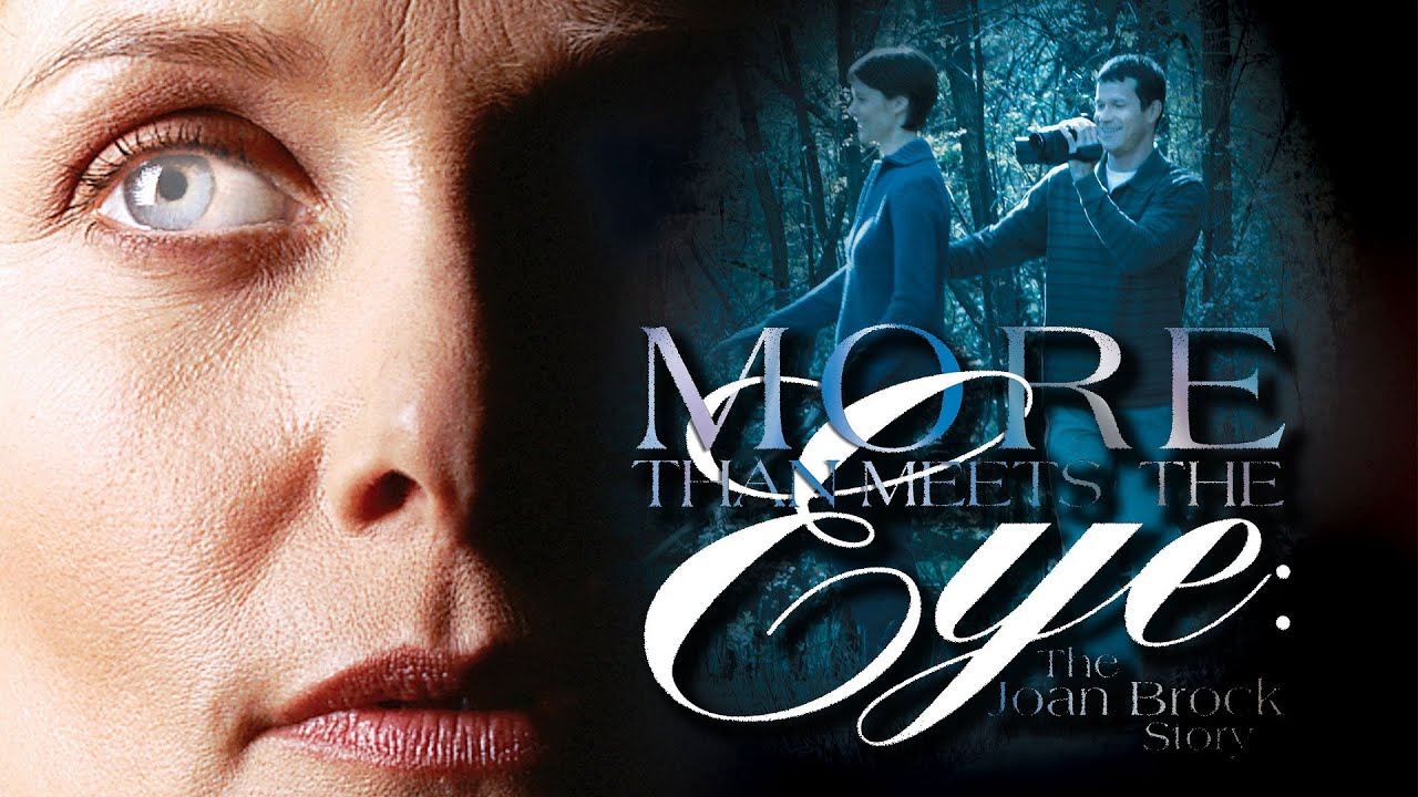 More Than Meets the Eye: The Joan Brock Story