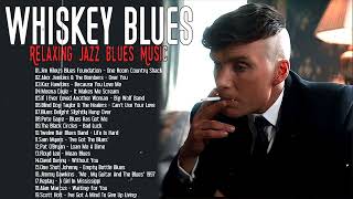 Relaxing Whiskey Blues Music - Relaxation with Blues: A Stylish Playlist for the Weekend
