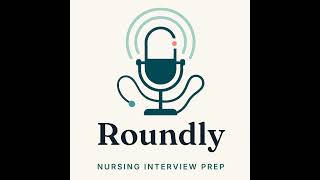 ICU Nurse Interview Questions: Sample Answers for the Scenarios That Decide It