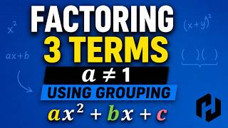 18 Factoring 3 terms   grouping