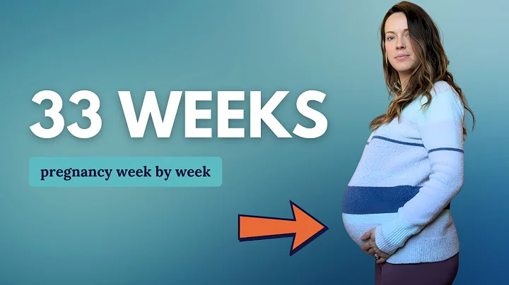 33 Weeks Pregnant 🤰 What to Expect: Changes for You & Baby Movement and Development