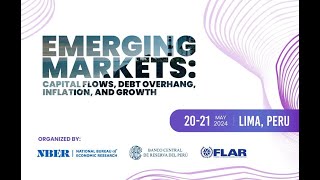 Emerging Markets: Capital Flows, Debt Overhang, Inflation, and Growth - Day 1.1