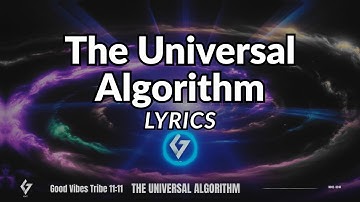 The Universal Algorithm - Music Lyrics