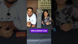 Who is Better Liar #challenge #funny #shorts #game
