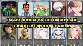 Dj aku dah lupa versi gopal,jarjit,upin ipin,killua,loid forger,ejen roza,ejen iman,alya,kanaeru