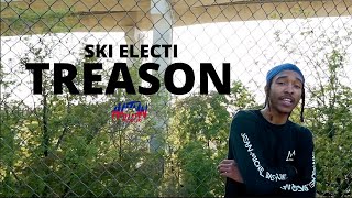 Ski Electi - Treason | Dir. By @HaitianPicasso