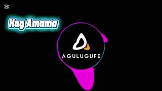 Agulugufe - Hug a Mama [Official audio]
