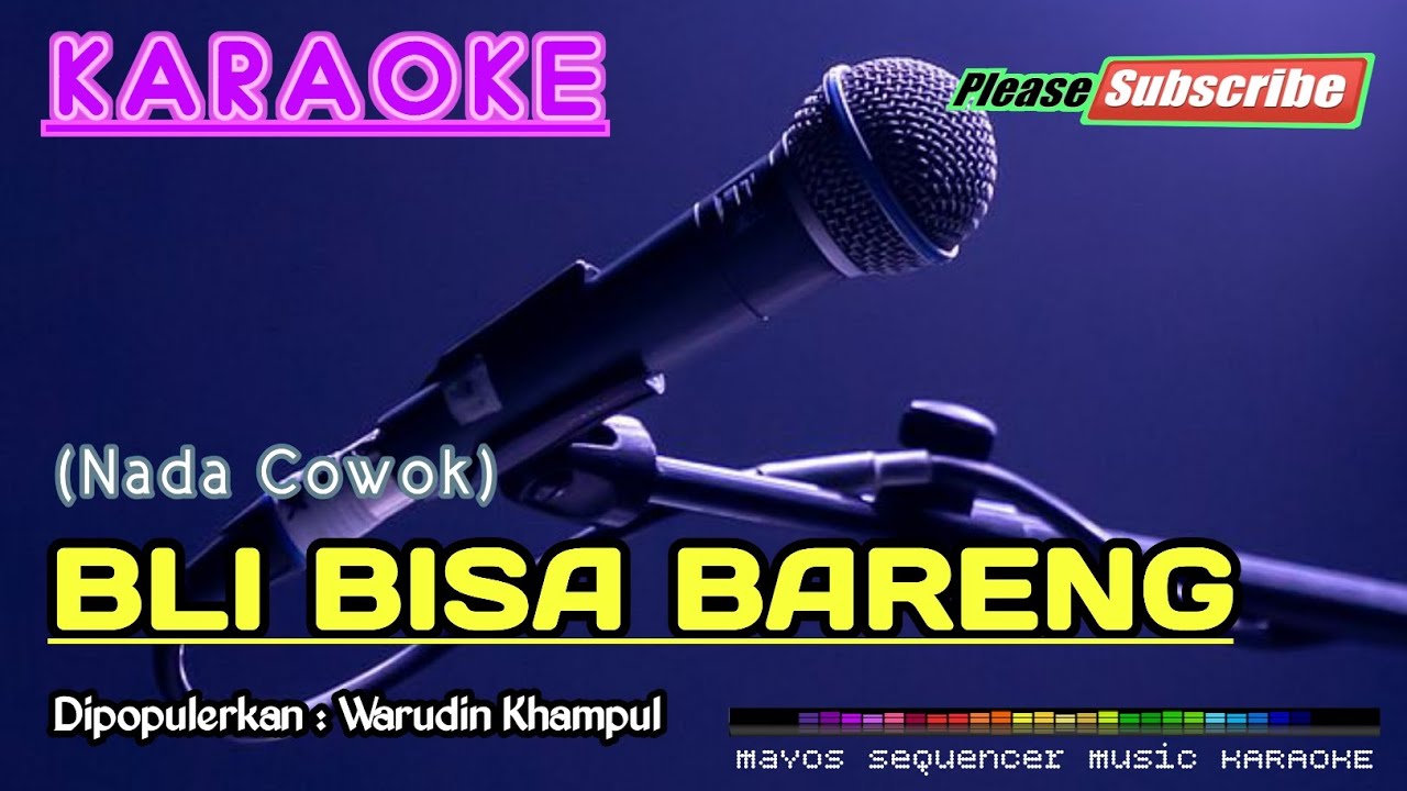 BLI BISA BARENG  -Warudin Kampul- KARAOKE