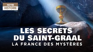 The secrets of the Holy Grail in France: an endless quest - Mysteries Documentary - HD - MG