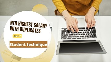 find nth highest salary when salary is duplicated | java 8 | student technique