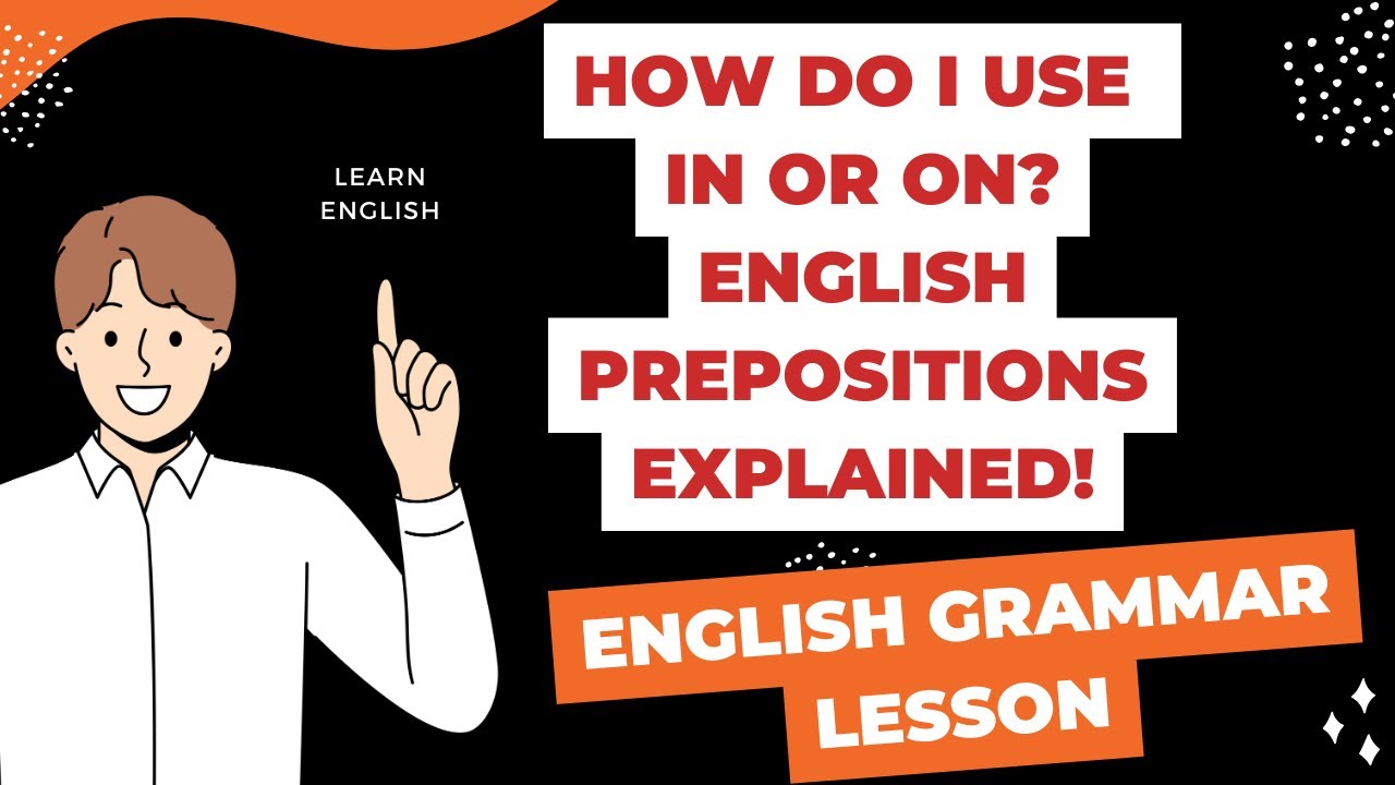How do i use in or on english prepositions explained youtube