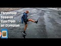 How to run a threshold like a pro olympian threshold session