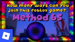 Roblox: How many ways can you join this roblox game? Method 65