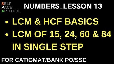 NUMBERS_LESSON 13_BASICS OF HCF AND LCM_QUANTITATIVE APTITUDE FOR CAT/GMAT/BANK PO/SSC