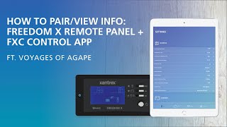 FREEDOM X Remote Panel + FXC Control App - How to Pair + View Critical Info - Voyages of Agape screenshot 5