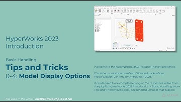 HyperMesh 2023 - Tips and Tricks - Displaying the Model
