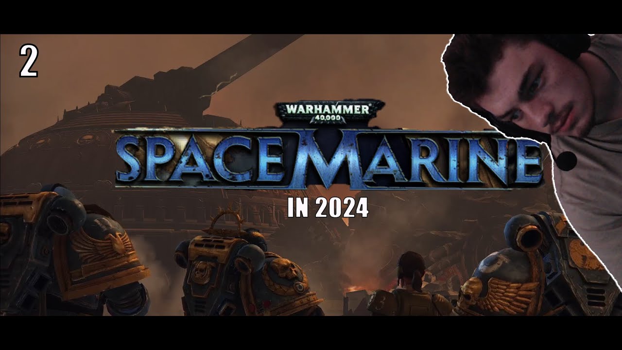 Against All Odds |Space Marine in 2024 pt2| - YouTube