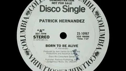 Patrick Hernandez   Born To Be Alive Mega Extended UltraTraXX Mix