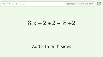 Linear equation with one unknown: Solve 8x-2-5x=8 step-by-step solution