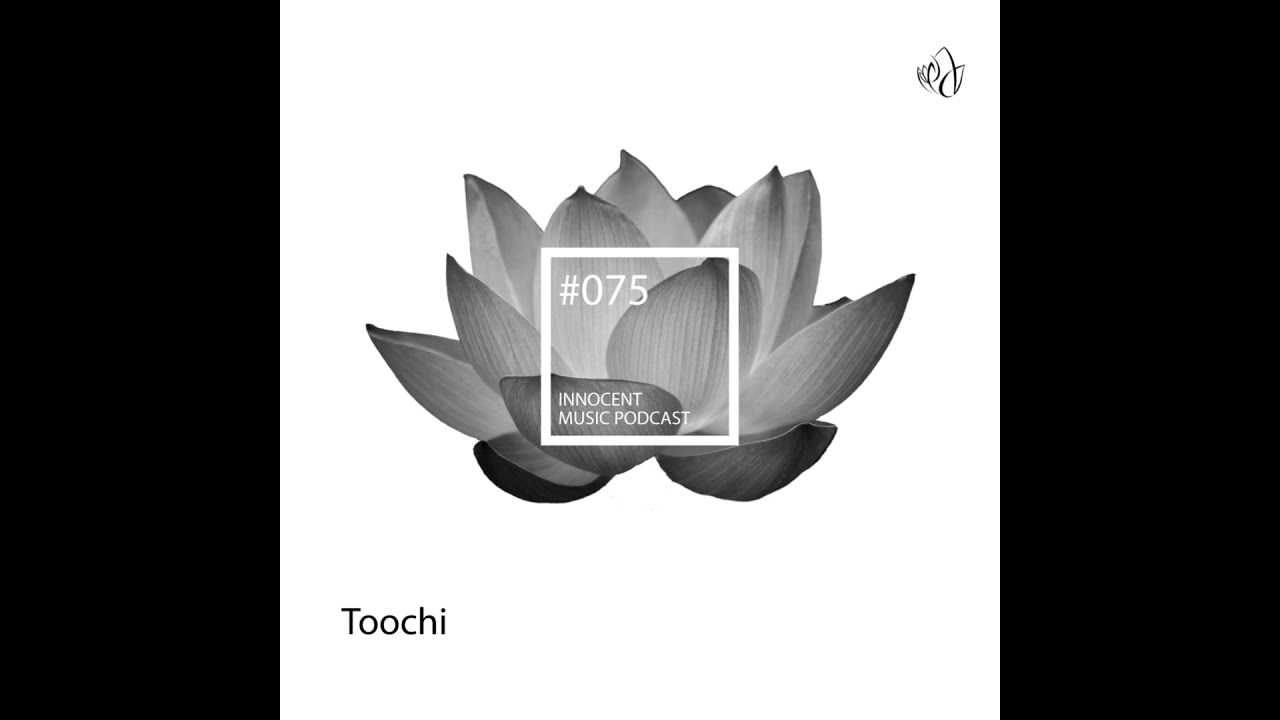 Innocent Music Podcast | 075 | Toochi | 10.01.2020