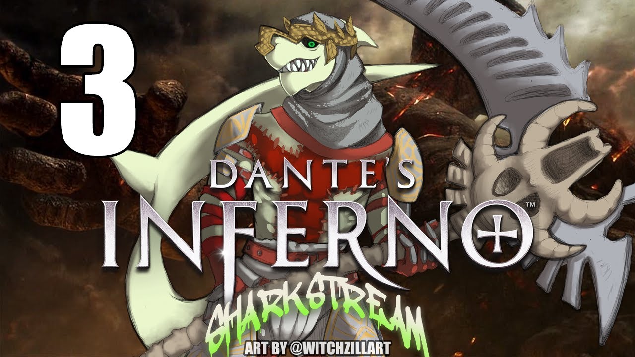 DANTE'S SHARKFERNO, 2ND CANTO (Dante's Inferno, Part 3)