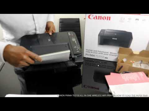 CANON PIXMA TS3150 ALL IN ONE WIRELESS WIFI  PRINTER HOW TO LOAD THE PAPER TRAY