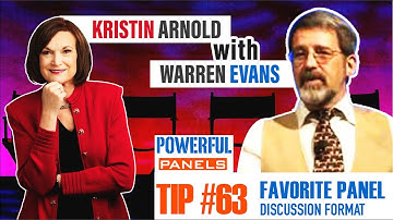 Powerful Panel Discussion Tip #63 with Warren Evans: Your Favorite Panel Format