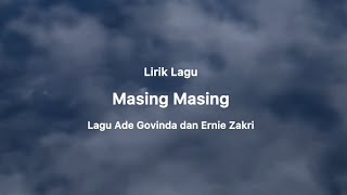 Masing Masing - Ade Govinda dan Ernie Zakrie - Lirik Lagu