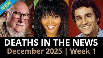 Who Died This Week | December 2025 #1 Celebrity Deaths & More