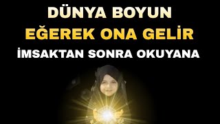 Dünya Boyun Eğerek Ona Geli̇r İmsaktan Sonra Okuyana - Faziletli Zikir Dua