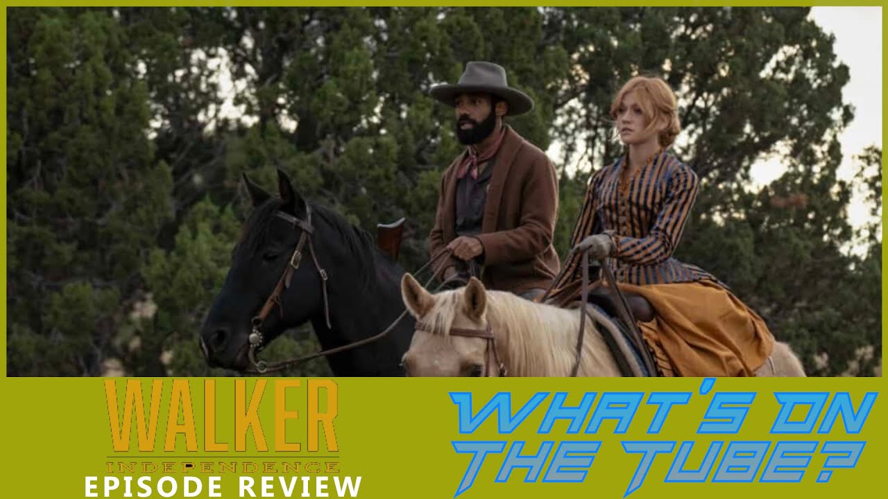 Walker Independence Episode 7 Review The Day Of Truth What's On The Tube? YouTube
